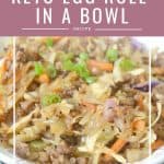 low carb egg roll in a bowl
