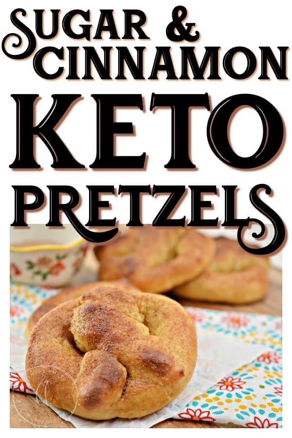 sugar cinnamon keto pretzels